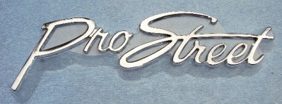 Pro Street Emblems Chrome Pro Street Emblem | Kustom King Parts